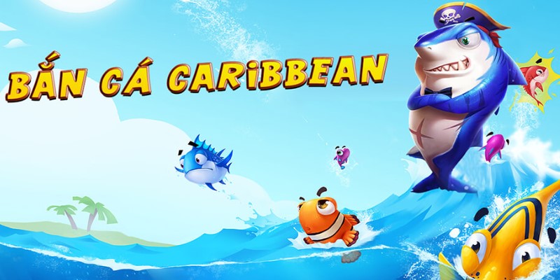 Bắn Cá Caribe - Tựa Game Hấp Dẫn Và Đặc Sắc Tại 88AA BEST 2 Bắn cá Caribe xuất phát từ trò chơi bắn cá đổi thưởng nổi tiếng, vô cùng hấp dẫn