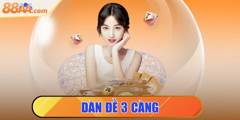 Dàn Đề 3 Càng - Bí Quyết Tạo Dàn Đề Siêu Hiệu Quả 5 dàn đề 3 càng