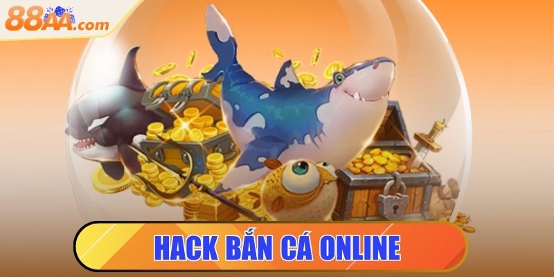Hack Bắn Cá Online - Thủ Thuật Giành Chiến Thắng Lớn 5 hack bắn cá online